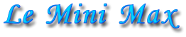 Le Mini Max